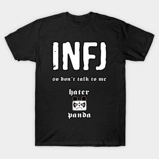 infj so don't talk to me T-Shirt